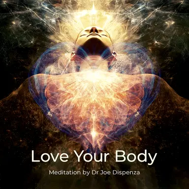 مدیتیشن عشق به بدن خود (Love Your Body ) مدیتیشن عشق به بدن خود (Love Your Body )